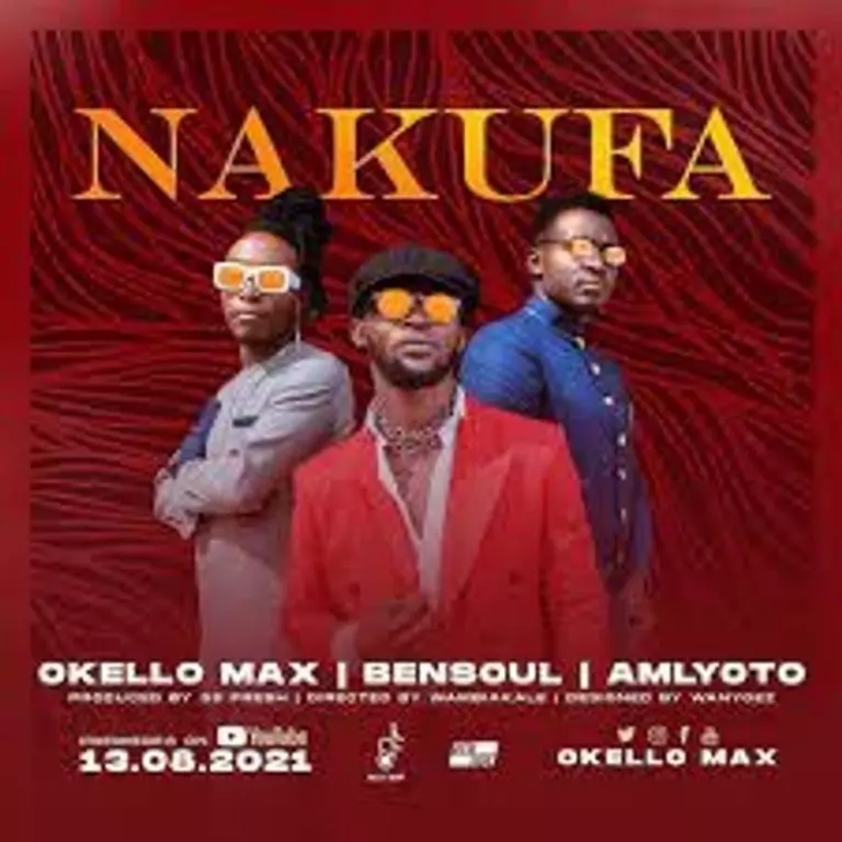 Okello Max ft. Bensoul & Amlyoto – Nakufa