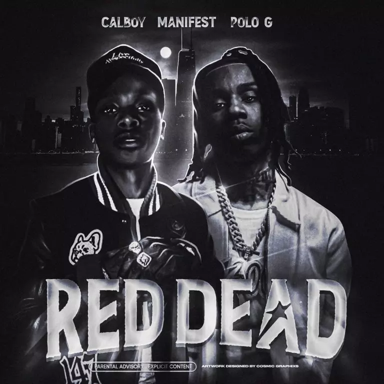 Manifest ft. Polo G & Calboy – Red Dead