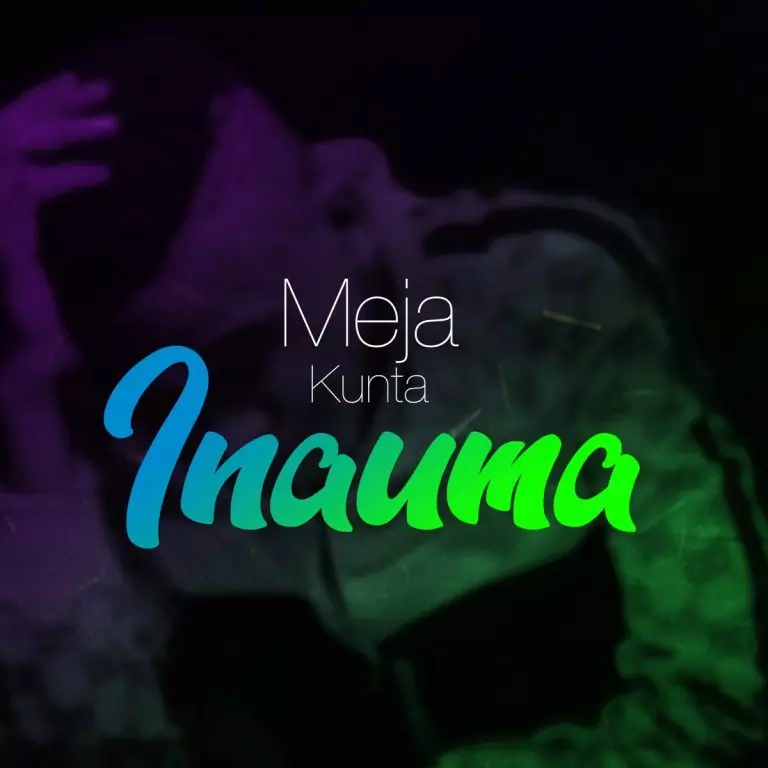 Meja Kunta – Inauma
