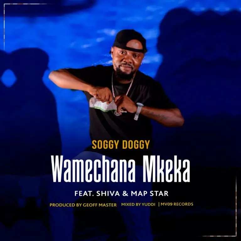 Soggy Doggy ft. Shiva & Map Star – Wamechana Mkeka