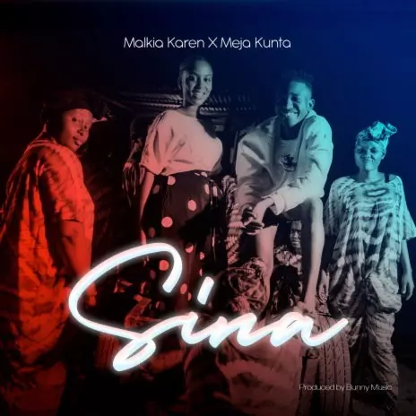 Malkia Karen ft. Meja Kunta – Sina