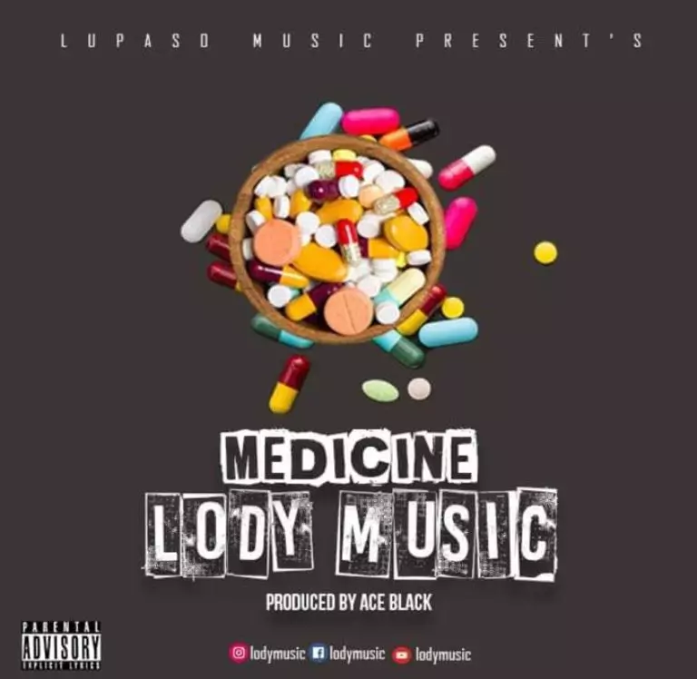Lody Music – Medicine