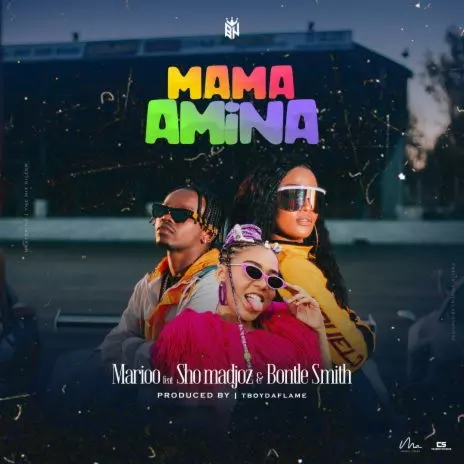 Marioo ft. Sho Madjozi & Bontle Smith – Mama Amina