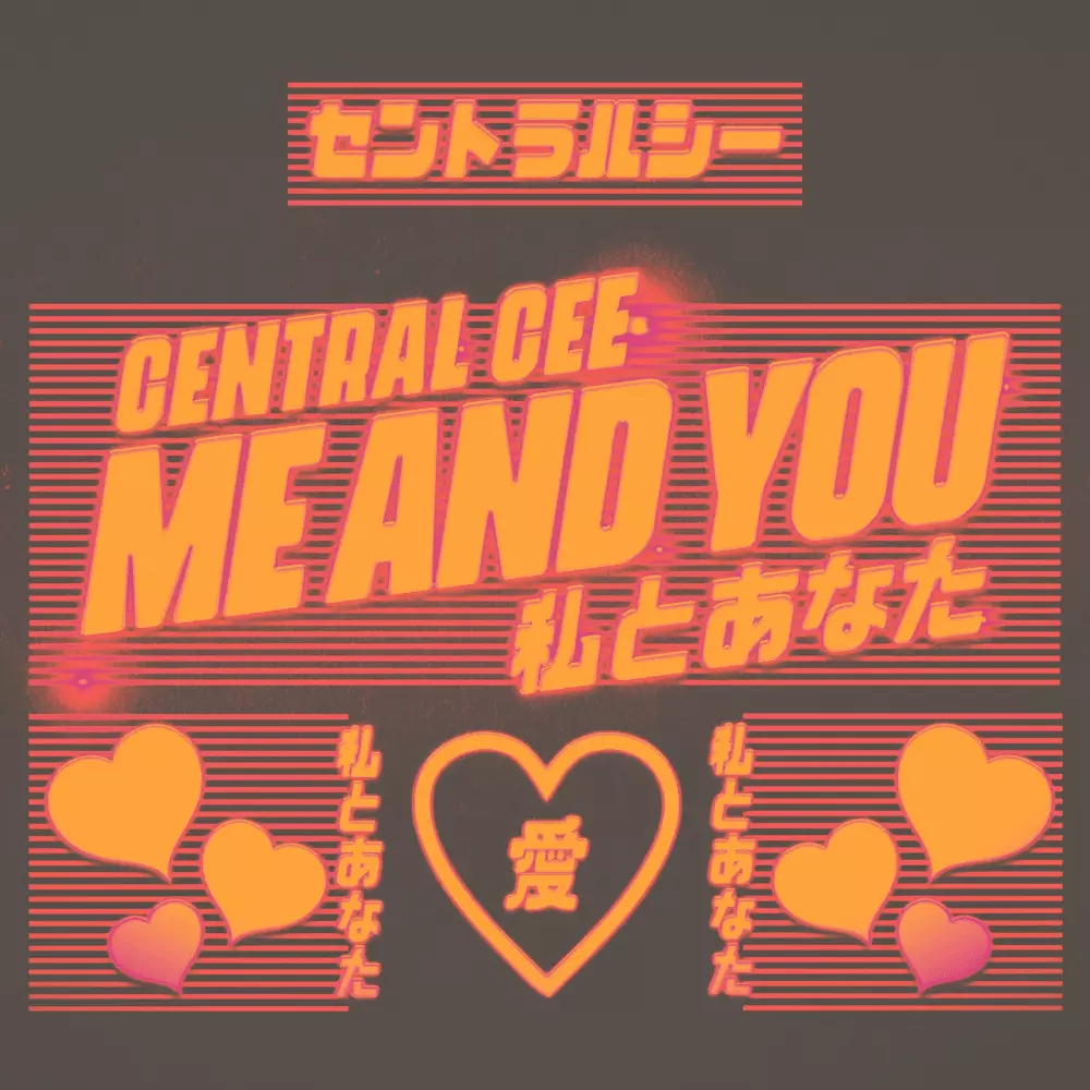 Central Cee – Me & You Lyrics | Genius Lyrics
