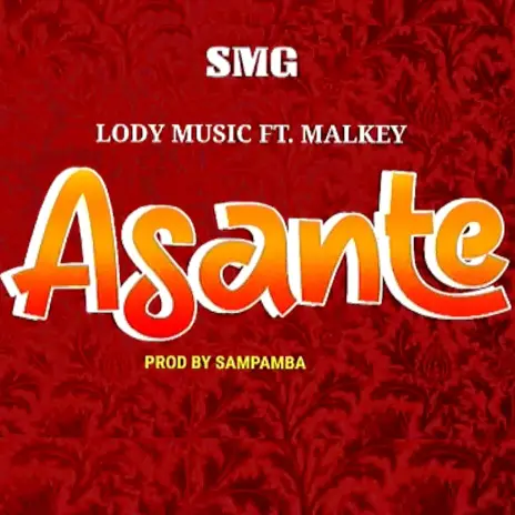 Lody Music ft. Malkey – Asante