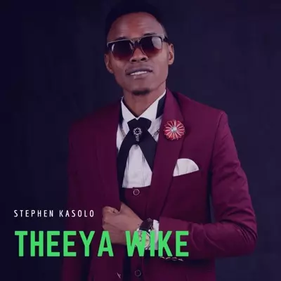 Stephen Kasolo ft. Mwendwa Kaniki – Theeya Wike