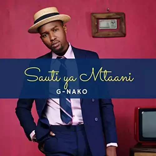 G Nako – Sauti Ya Mtaani