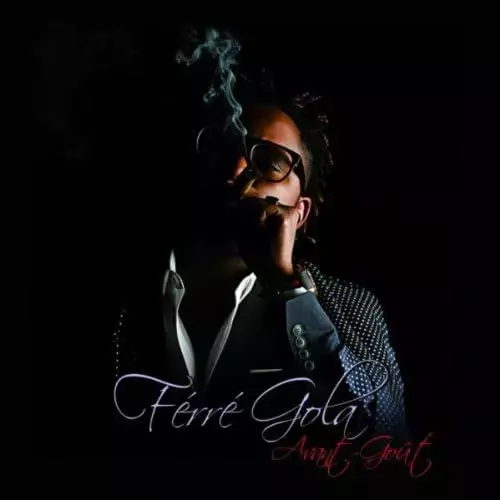 Ferre Gola – Avant Gout (EP)