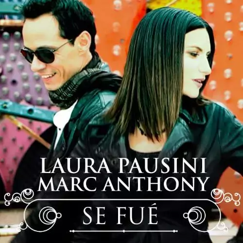 Laura Pausini ft. Marc Anthony – Se Fué