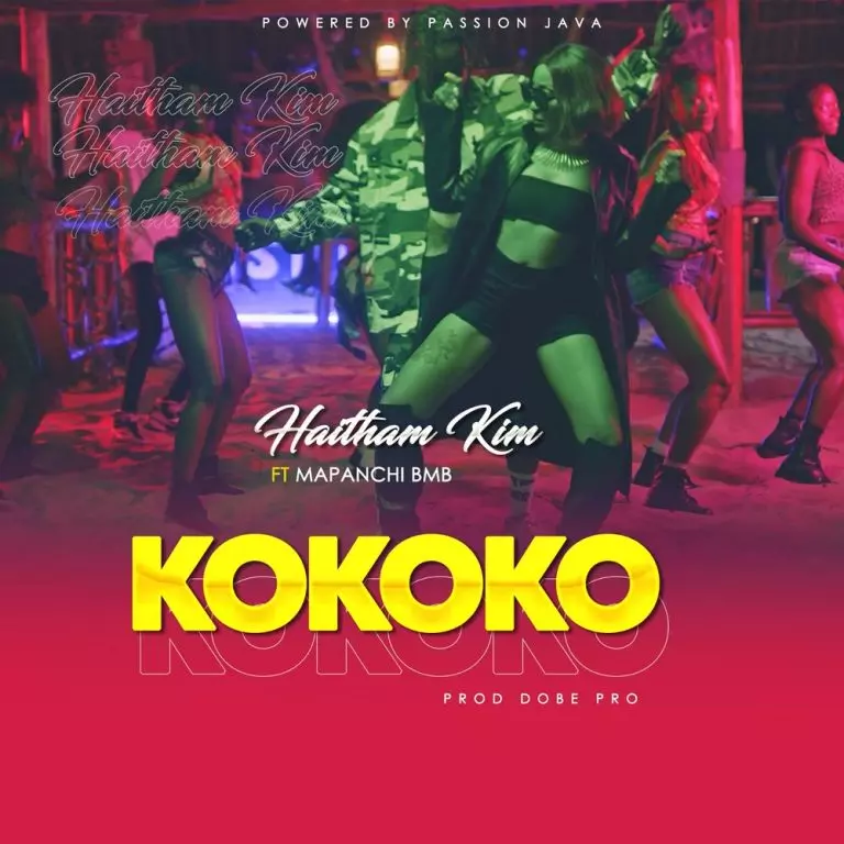 Haitham Kim ft. Mapanch Bmb – Kokoko