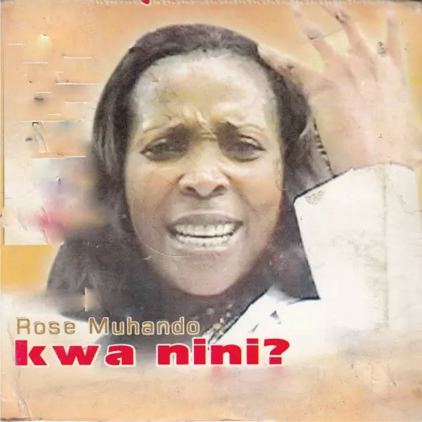 Rose Muhando – Kwa Nini