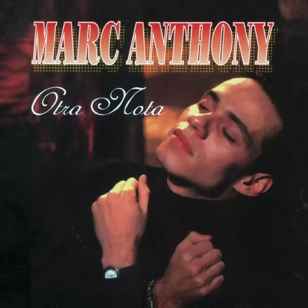 Marc Anthony – Otra Nota (Full Album)