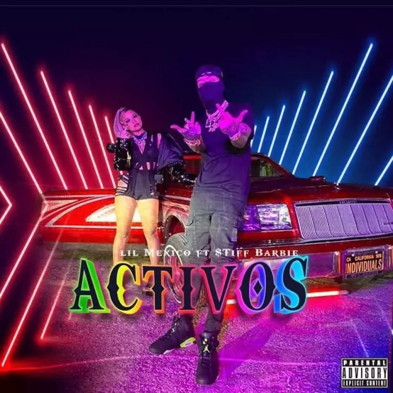 Lil Mexico ft. $tiff Barbie – Activos