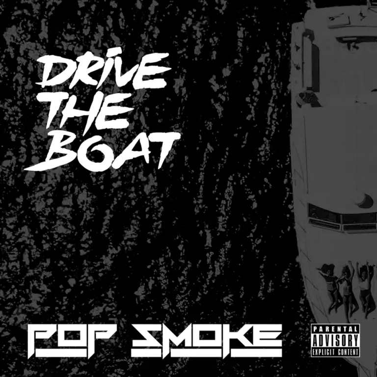Pop Smoke – Drive The Boat