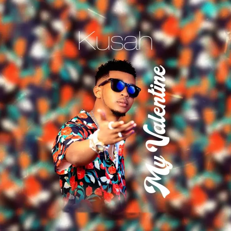 Kusah – My Valentine
