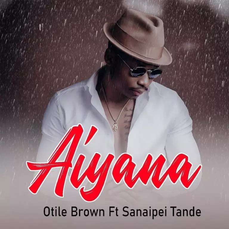 Otile Brown ft. Sanaipei Tande – Aiyana