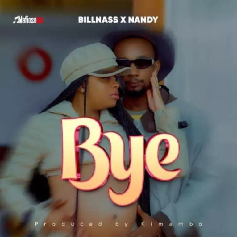 Bill Nass ft. Nandy – Bye