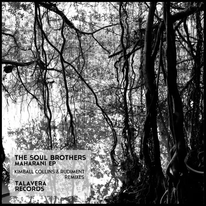 The Soul Brothers – Maharani (Kimball Collins & Rudiment Remix)