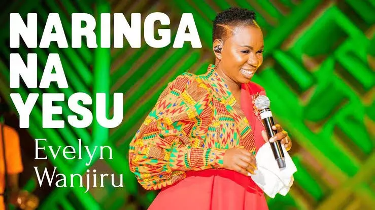 Evelyn Wanjiru – Naringa Na Yesu