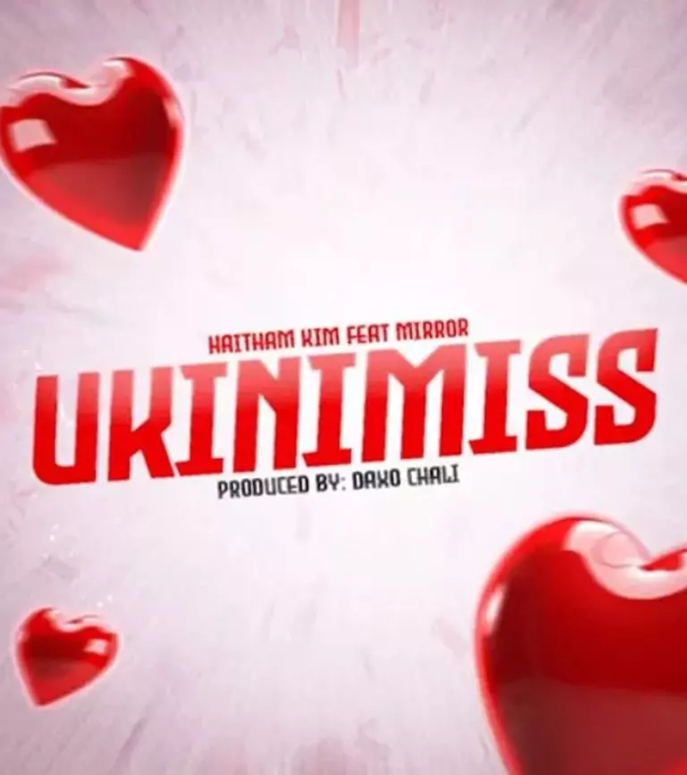 Haitham Kim ft. Mirror – Ukinimiss