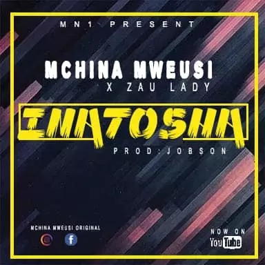 Mchina Mweusi ft. Zau Lady – Inatosha