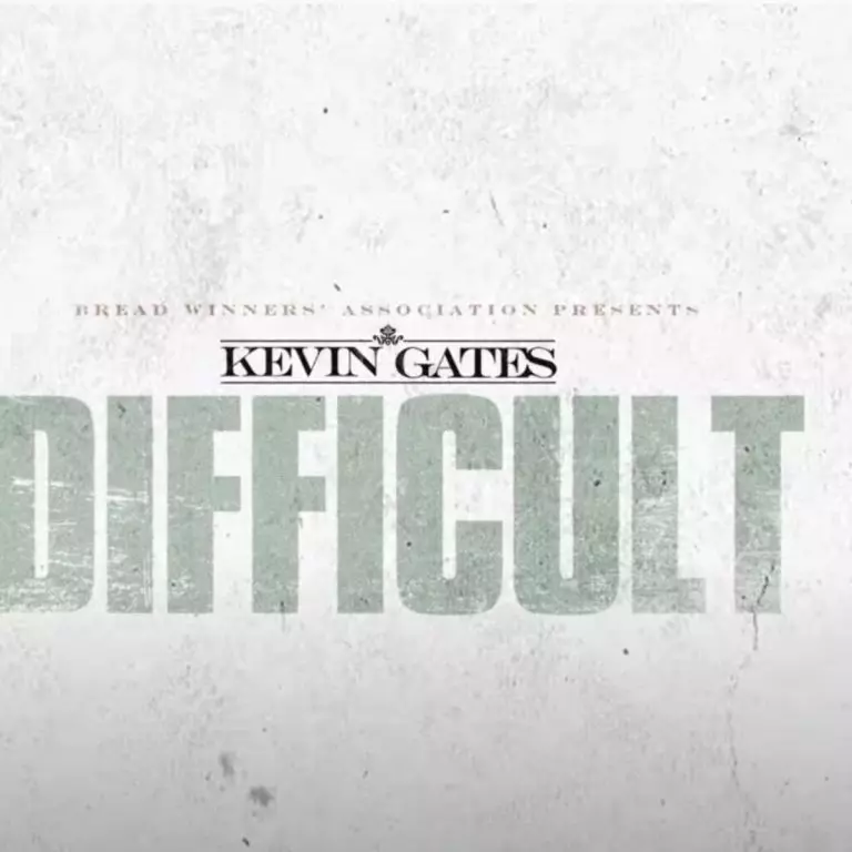 Kevin Gates – Difficult