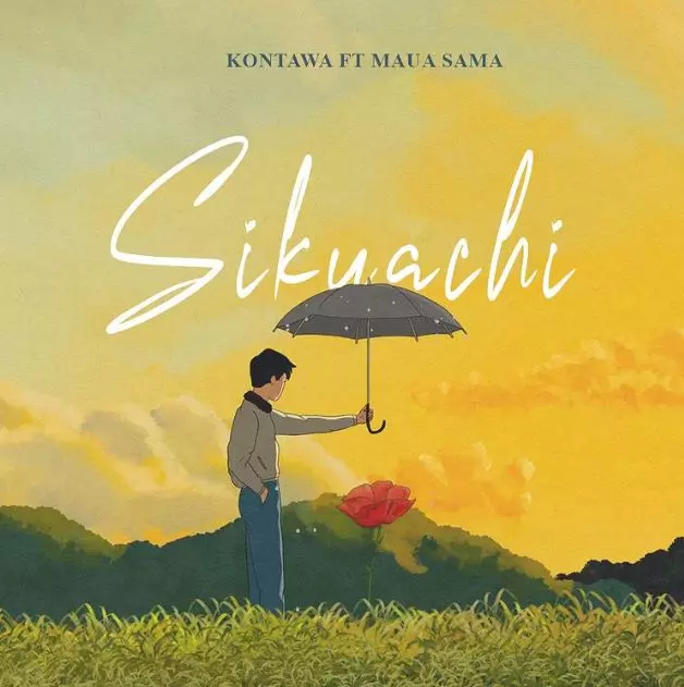 Kontawa ft. Maua Sama – Sikuachi