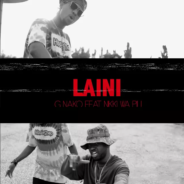 G Nako ft. Nikk Wa Pili – Laini