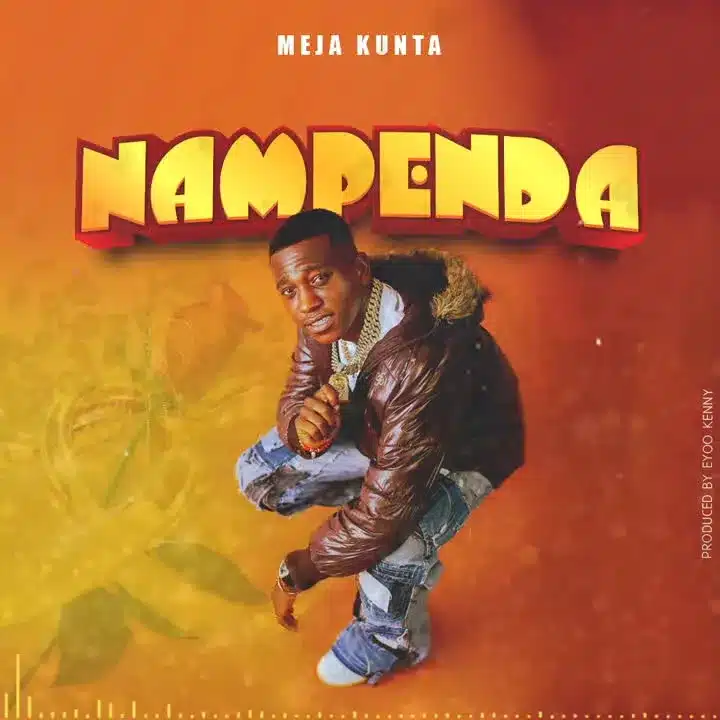 Meja Kunta – Nampenda