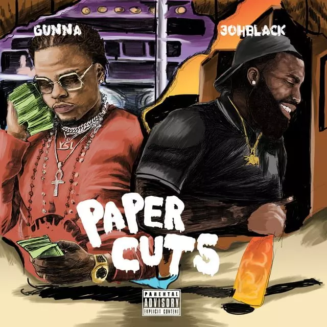 3OhBlack ft. Gunna – Paper Cuts