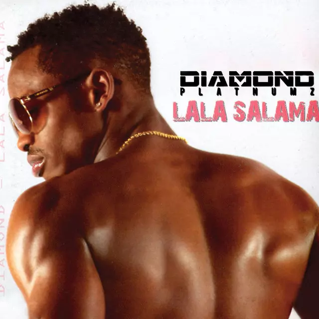 Diamond Platnumz – Lala Salama