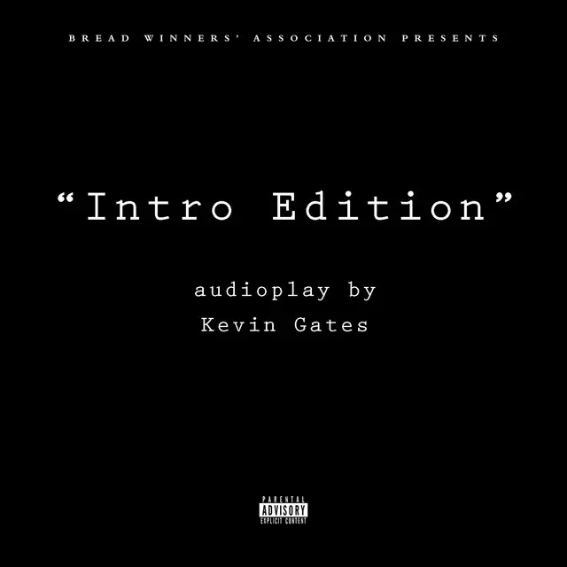 Kevin Gates – Intro Edition