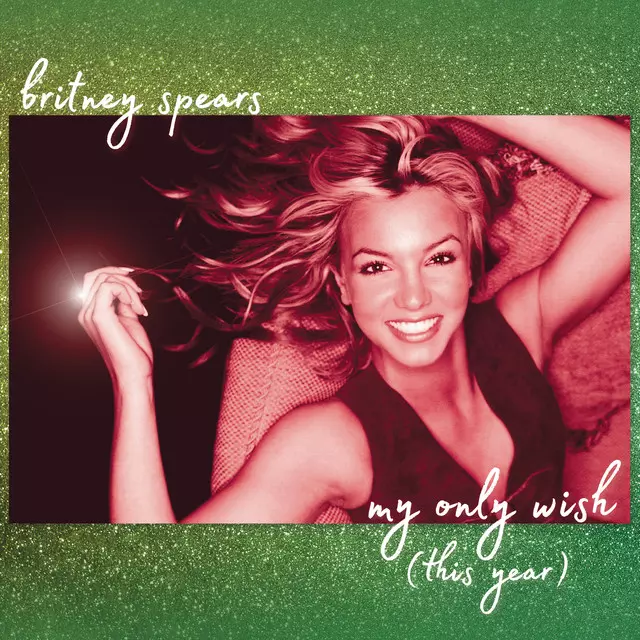 Britney Spears – My Only Wish