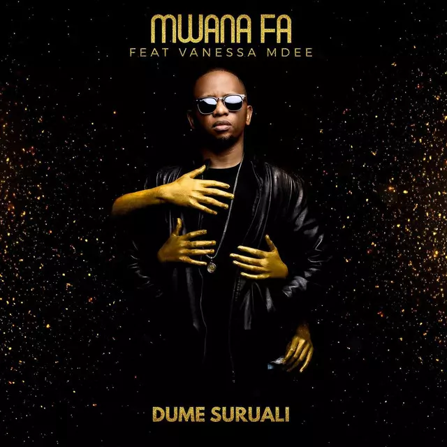 Mwana FA ft. Vanessa Mdee – Dume Suruali