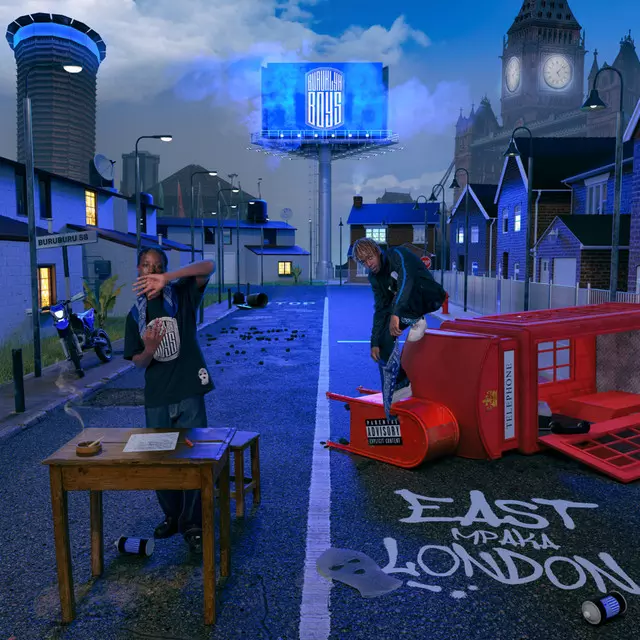 Buruklyn Boyz – East Mpaka London (Full Album)