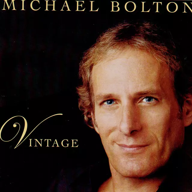 Michael Bolton – Vintage (Full Album)