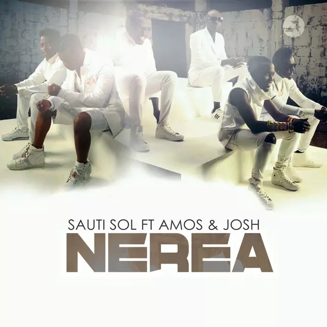 Sauti Sol ft. Amos And Josh – Nerea
