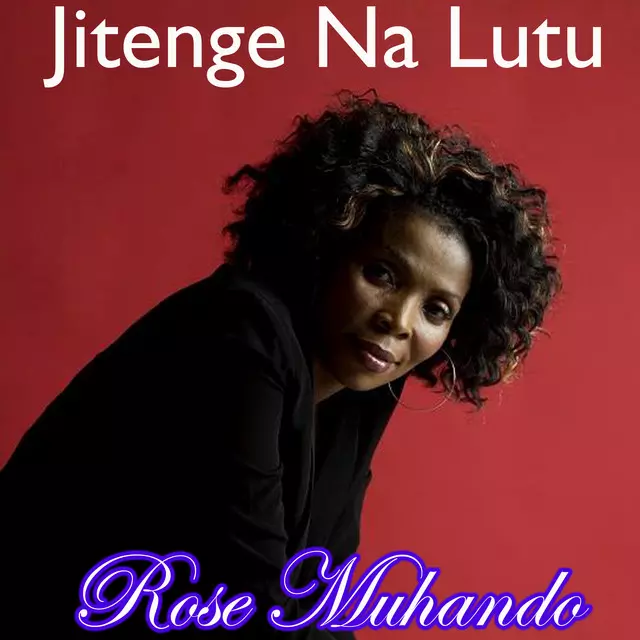 Rose Muhando – Jitenge Na Lutu