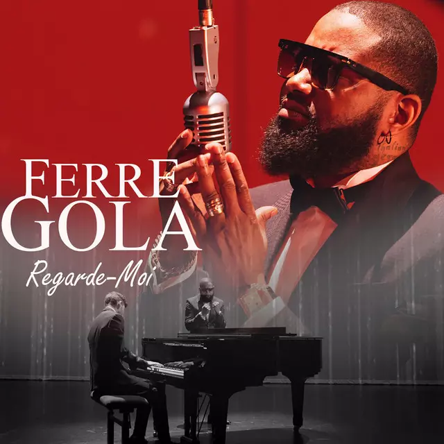 Ferre Gola – Regarde Moi