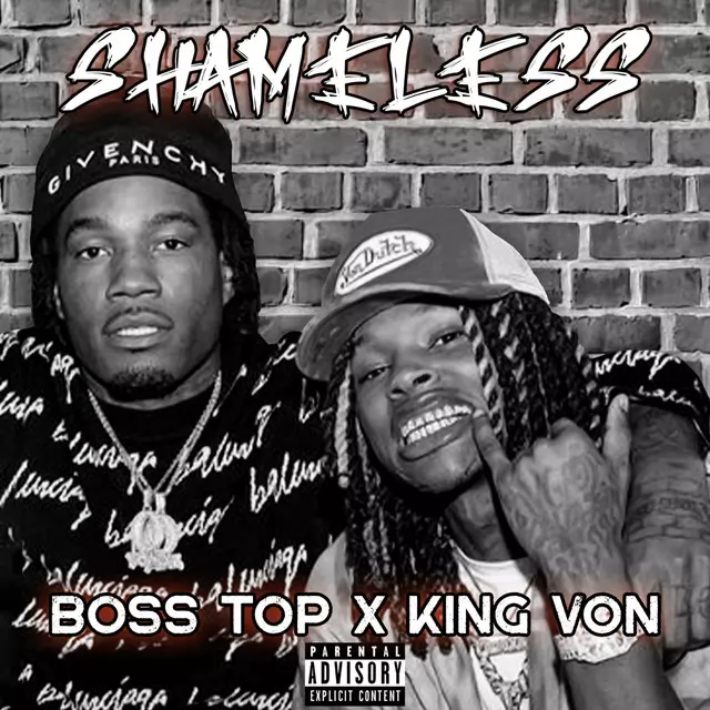 Boss Top ft. King Von – Shameless