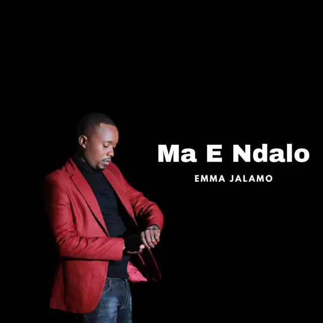 Emma Jalamo – Ma E Ndalo