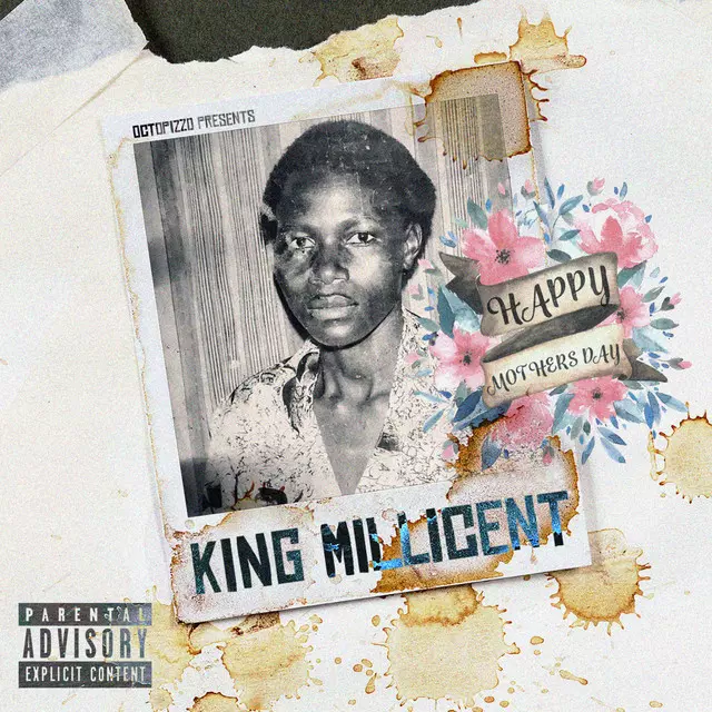 Octopizzo – King Millicent