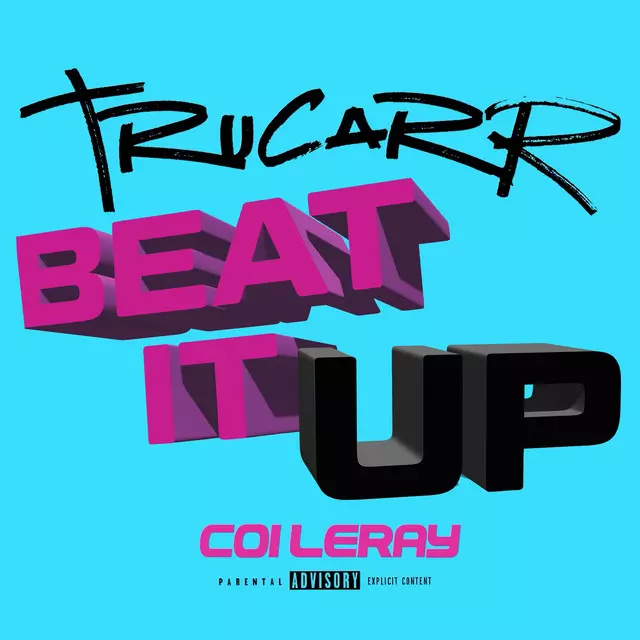 Tru Carr ft. Coi Leray – Beat It Up