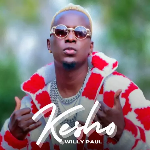 Willy Paul – Kesho