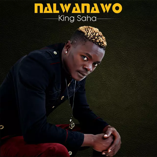 King Saha – Nalwanawo