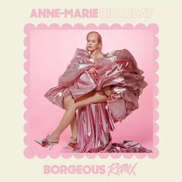 Anne-Marie – Birthday (Borgeous Remix)
