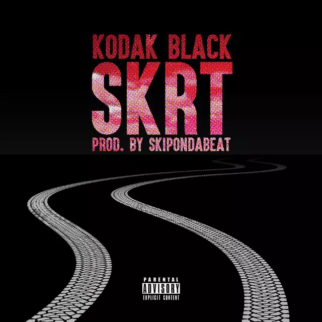 Kodak Black – Skrt