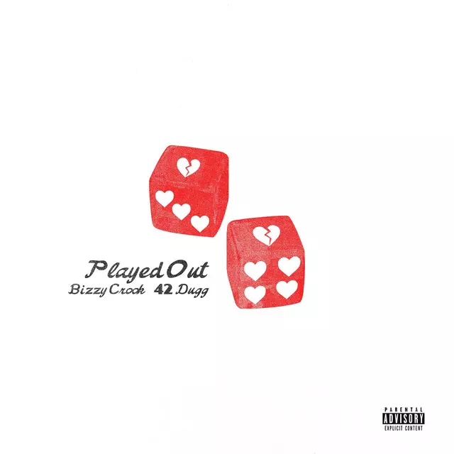 Played Out - song and lyrics by Bizzy Crook, 42 Dugg | Spotify