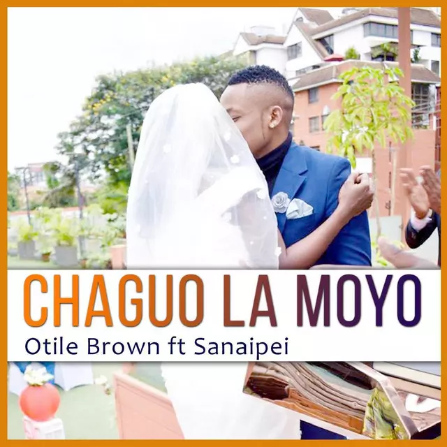 Otile Brown ft. Sanaipei Tande – Chaguo La Moyo
