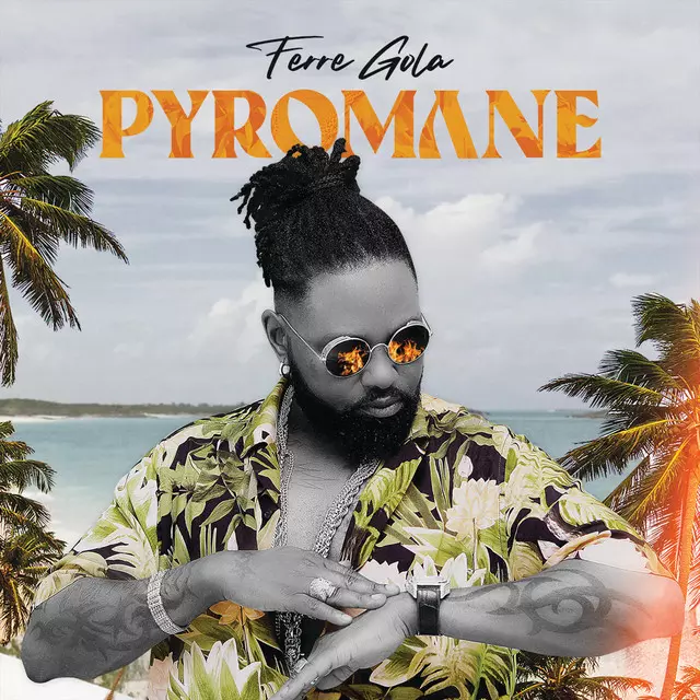 Ferre Gola – Pyromane